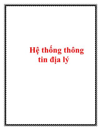 Bài giảng Hệ thống thông tin địa lý