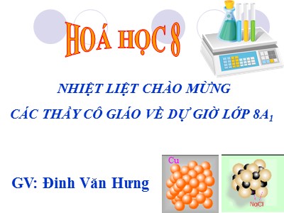 Bài giảng Hóa học 8 - Tiết 12,Bài 9: Công thức Hóa học - Đinh Văn Hưng