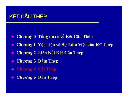 Bài giảng Kết cấu thép - Chương 4: Cột thép - ThS. Cao Tấn Ngọc Thân (Phần 1)