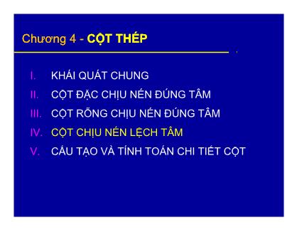 Bài giảng Kết cấu thép - Chương 4: Cột thép - ThS. Cao Tấn Ngọc Thân (Phần 2)