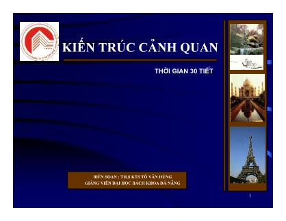 Bài giảng Kiến trúc cảnh quan - TH.S KTS Tô Văn Hùng