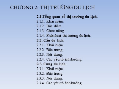 Bài giảng Kinh tế du lịch - Chương 2: Thị trường du lịch