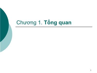 Bài giảng Kinh tế quản lý - Chương 1. Tổng quan