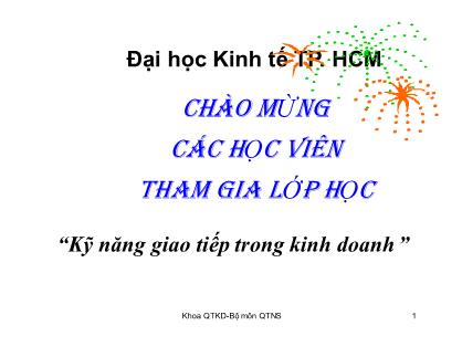 Bài giảng Kỹ năng giao tiếp trong kinh doanh - Chương 6: Phản hồi - Ths. Nguyễn Văn Chương