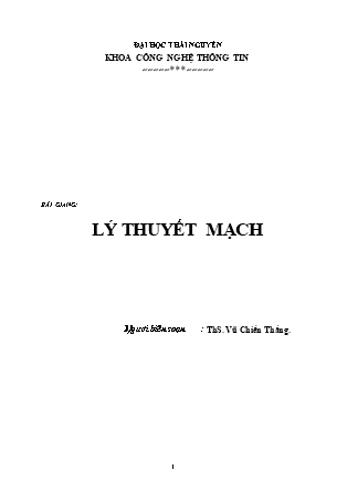 Bài giảng Lý thuyết mạch - ThS. Vũ Chiến Thắng