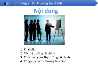 Bài giảng Lý thuyết Tài chính tiền tệ - Chương 2: Thị trường tài chính