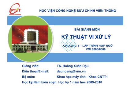 Bài giảng môn Kỹ thuật vi xử lý - Chương 3: Lập trình hợp ngữ với 8086/8088 - TS. Hoàng Xuân Dậu