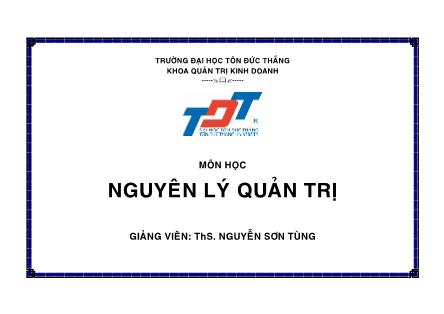 Bài giảng môn Nguyên lý quản trị giảng viên - ThS. Nguyễn Sơn Tùng