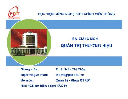 Bài giảng môn Quản trị thương hiệu - Th.S. Trần Thị Thập