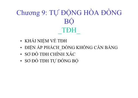 Bài giảng môn Rơ le - Chương 9: Tự động hòa đồng bộ