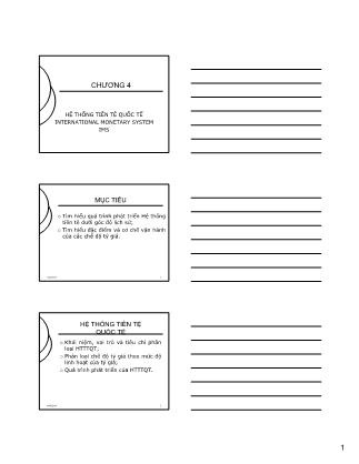 Bài giảng môn Tài chính quốc tế - Chương 4: Hệ thống tiền tệ quốc tế-International Monetary System (IMS)