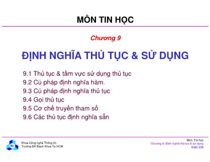 Bài giảng môn Tin học đại cương - Chương 9: Định nghĩa thủ tục & sử dụng