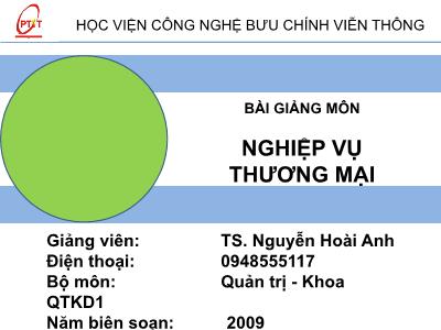 Bài giảng Ngân hàng thương mại - Chương 1: Tổng quan về kinh doanh thương mại - TS. Nguyễn Hoài Anh