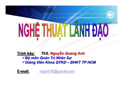 Bài giảng Nghệ thuật lãnh đạo - Chương 1: Chân dung người lãnh đạo - ThS. Nguyễn Quang Anh