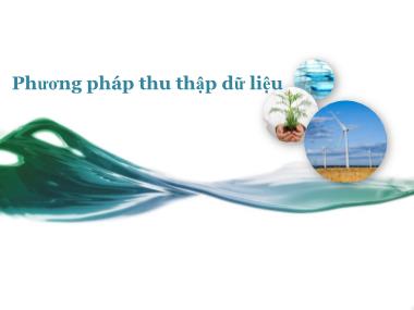 Bài giảng Nghiên cứu Marketing - Chương 6: Phương pháp thu thập dữ liệu