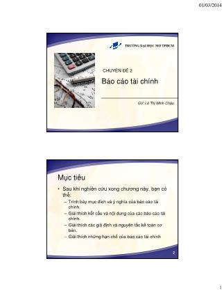 Bài giảng Nguyên lý kế toán - Chuyên đề 2: Báo cáo tài chính - Lê Thị Minh Châu