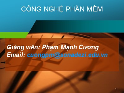 Bài giảng Nhập môn Công nghệ phần mềm - Chương 0: Giới thiệu môn học - Phạm Mạnh Cương