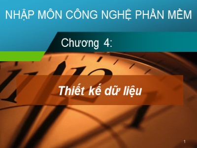 Bài giảng Nhập môn Công nghệ phần mềm - Chương 3: Thiết kế dữ liệu - Phạm Mạnh Cương