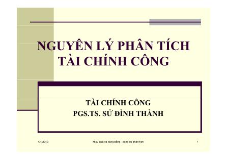 Bài giảng Nhập môn Tài chính Công - Chương 1: Nguyên lý phân tích tài chính công - PGS. Sử Đình Thành