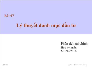 Bài giảng Phân tích Tài chính - Bài 7: Lý thuyết danh mục đầu tư