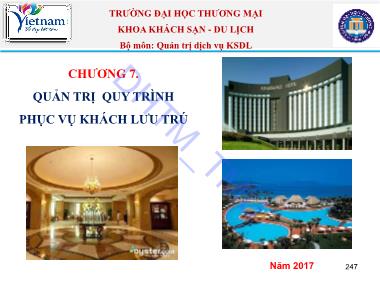 Bài giảng Quản trị lễ tân khách sạn - Chương 7: Quản trị quy trình phục vụ khách lưu trú