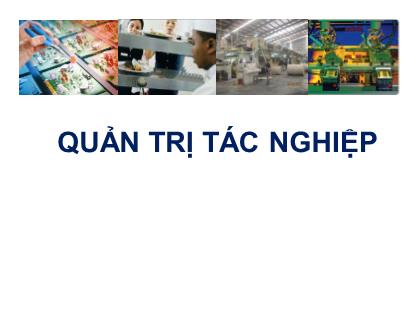 Bài giảng Quản trị tác nghiệp