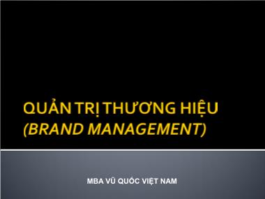 Bài giảng Quản trị thương hiệu (Brand Management)