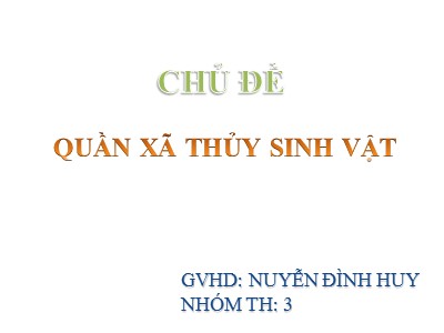 Bài giảng Quần xã thủy sinh vật - Nguyễn Đình Huy