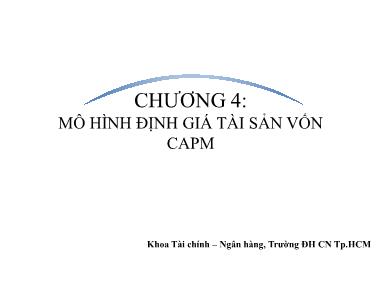 Bài giảng Tài chính doanh nghiệp - Chương 4: Mô hình định giá tài sản vốn CAPM