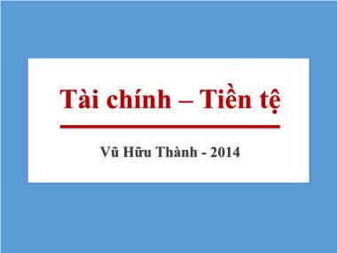 Bài giảng Tài chính-Tiền tệ - Chương 5: Bảo hiểm - Ths. Vũ Hữu Thành