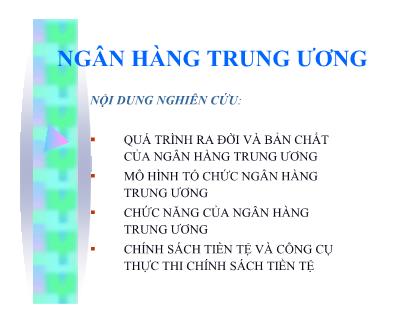 Bài giảng Tài chính tiền tệ - Chương 7: Hệ thống ngân hàng