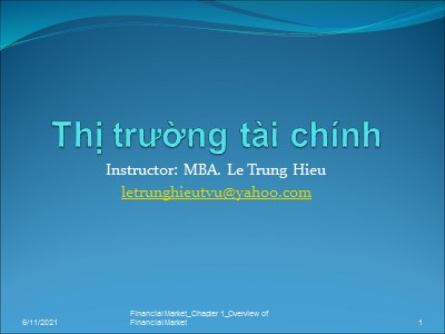 Bài giảng Thị trường tài chính - Lê Trung Hiếu