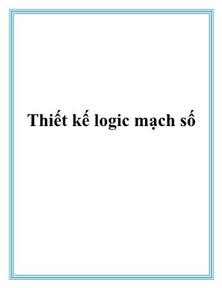 Bài giảng Thiết kế logic mạch số