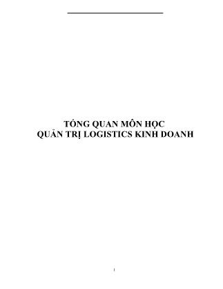 Bài giảng Tổng quan môn học quản trị logistics kinh doanh