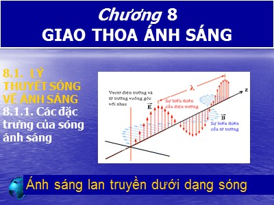 Bài giảng Vật lý đại cương 2 - Chương 8: Giao thoa ánh sáng