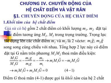 Bài giảng Vật lý đại cương A1 - Chương IV: Chuyển động của hệ chất điểm và vật rắn