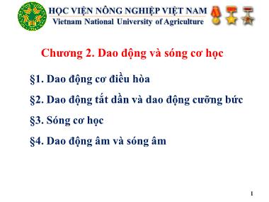 Bài giảng Vật lý đại cương - Chương 2: Dao động và sóng cơ học - Lê Văn Dũng