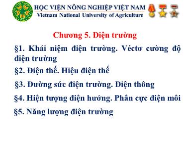 Bài giảng Vật lý đại cương - Chương 5: Điện trường - Lê Văn Dũng