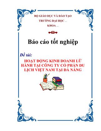 Báo cáo Hoạt động kinh doanh lữ hành tại công ty cổ phần du lịch Việt Nam tại Đà Nẵng