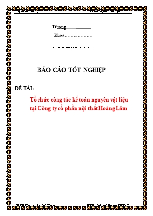 Báo cáo Tổ chức công tác kế toán nguyên vật liệu tại Công ty cổ phần nội thất Hoàng Lâm