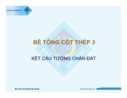 Bê tông cốt thép 3: Kết cấu tường chắn đất