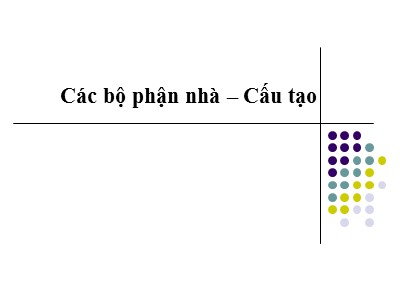 Các bộ phận nhà – Cấu tạo