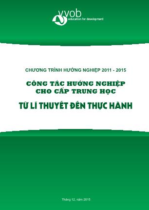 Chương trình hướng nghiệp 2011 - 2015: Công tác hướng nghiệp cho cấp trung học từ lí thuyết đến thực hành