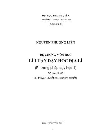 Đề cương môn học Lí luận dạy học địa lí (Phần 1)