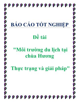 Đề tài Môi trường du lịch tại chùa Hương -Thực trạng và giải pháp