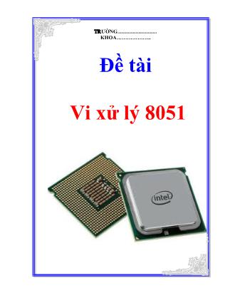 Đề tài Vi xử lý 8051