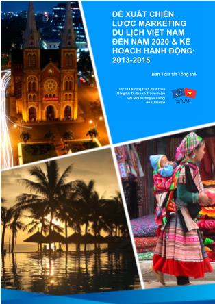 Đề xuất chiến lược marketing du lịch Việt Nam đến năm 2020 & kế hoạch hành động: 2013-2015