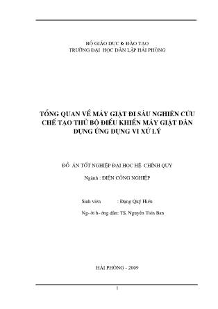 Đồ án Tổng quan về máy giặt đi sâu nghiên cứu chế tạo thử bộ điều khiển máy giặt dân dụng ứng dụng vi xử lý