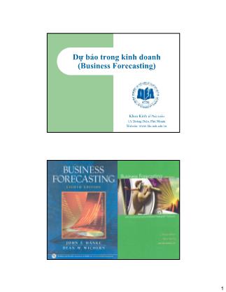 Dự báo trong kinh doanh (Business Forecasting) - Phùng Thanh Bình