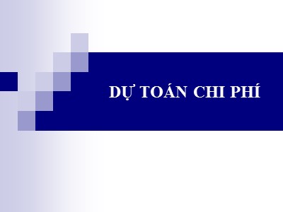 Dự toán chi phí